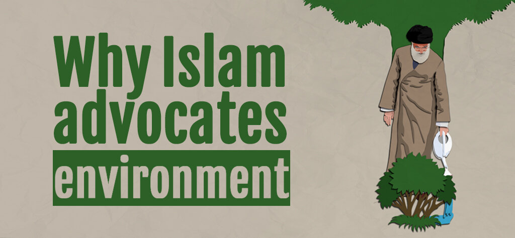 Imam Khamenei's opinion on environment